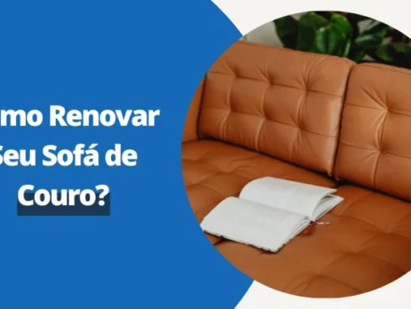 Como Renovar Seu Sofá de Couro? | Capa Moderna